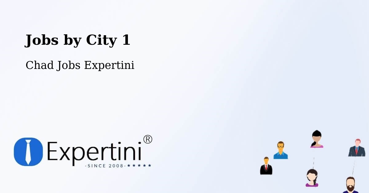 City Jobs in Chad - Expertini
